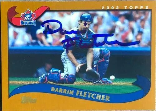 Darrin Fletcher Signed 2002 Topps Baseball Card - Toronto Blue Jays
