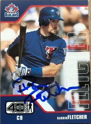 Darrin Fletcher Signed 2002 Upper Deck 40 Man Baseball Card - Toronto Blue Jays