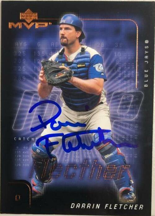 Darrin Fletcher Signed 2002 Upper Deck MVP Baseball Card - Toronto Blue Jays - PastPros