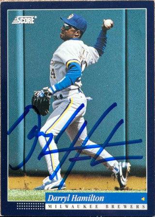 Darryl Hamilton Signed 1994 Score Baseball Card - Milwaukee Brewers - PastPros