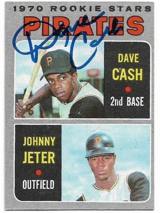 Dave Cash Signed 1970 Topps Baseball Card - Pittsburgh Pirates