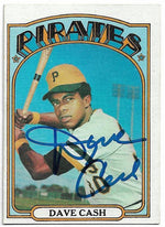 Dave Cash Signed 1972 Topps Baseball Card - Pittsburgh Pirates - PastPros