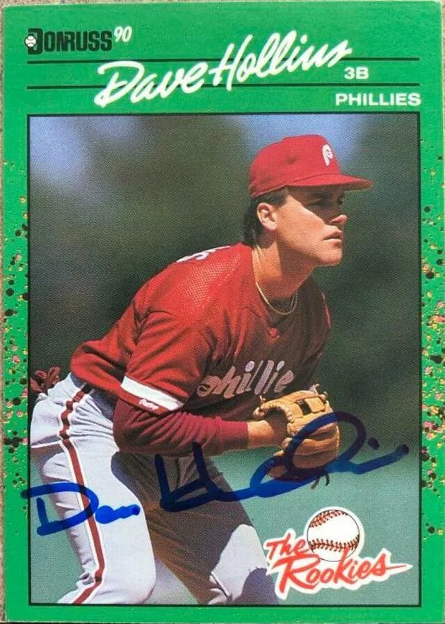 Dave Hollins Signed 1990 Donruss Rookies Baseball Card - Philadelphia Phillies