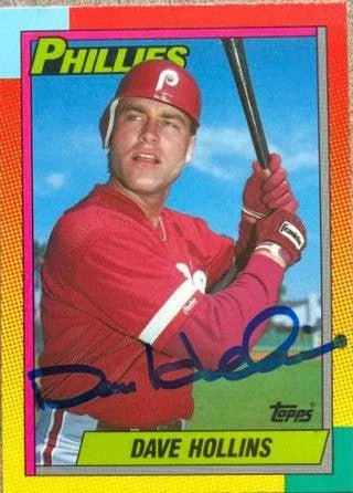 Dave Hollins Signed 1990 Topps Traded Tiffany Baseball Card - Philadelphia Phillies