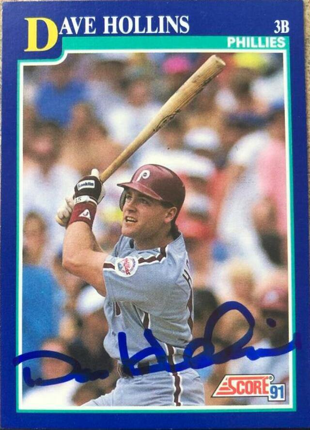 Dave Hollins Signed 1991 Score Baseball Card - Philadelphia Phillies - PastPros