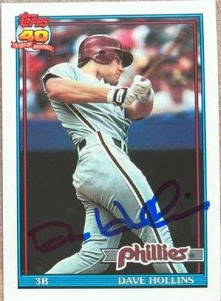 Dave Hollins Signed 1991 Topps Tiffany Baseball Card - Philadelphia Phillies