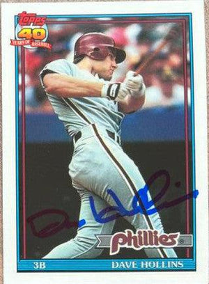 Dave Hollins Signed 1991 Topps Tiffany Baseball Card - Philadelphia Phillies - PastPros