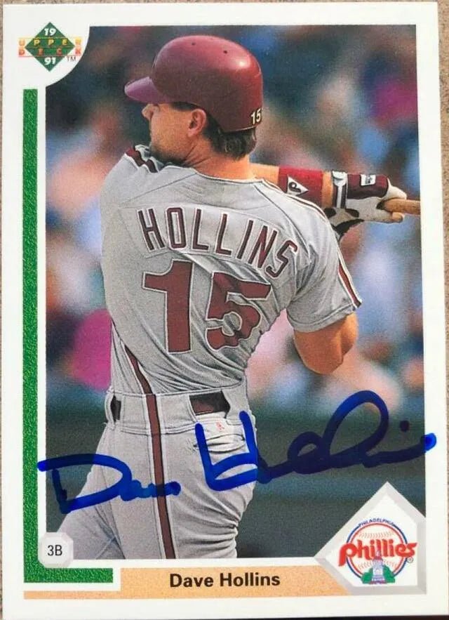 Dave Hollins Signed 1991 Upper Deck Baseball Card - Philadelphia Phillies