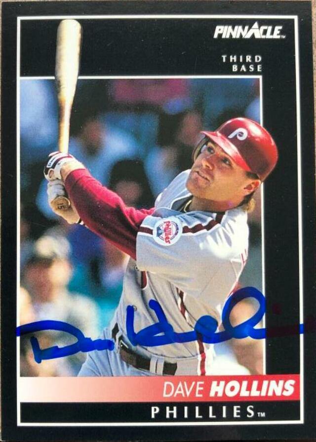 Dave Hollins Signed 1992 Pinnacle Baseball Card - Philadelphia Phillies - PastPros