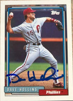 Dave Hollins Signed 1992 Topps Baseball Card - Philadelphia Phillies