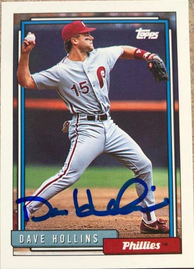 Dave Hollins Signed 1992 Topps Baseball Card - Philadelphia Phillies - PastPros