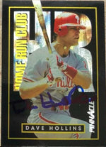 Dave Hollins Signed 1993 Pinnacle Home Run Club Baseball Card - Philadelphia Phillies