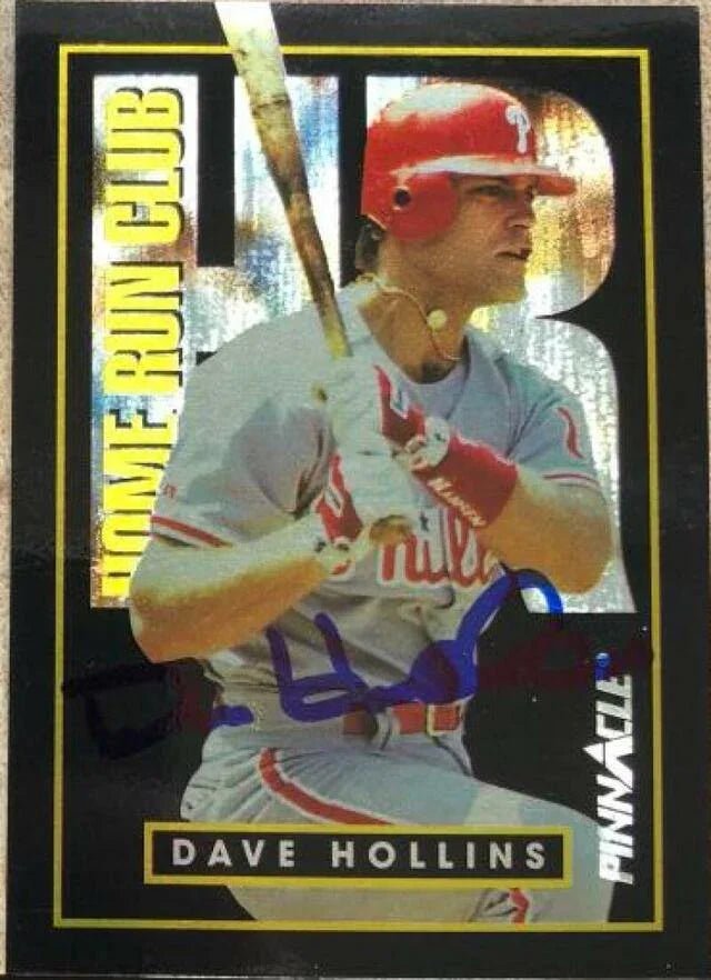 Dave Hollins Signed 1993 Pinnacle Home Run Club Baseball Card - Philadelphia Phillies