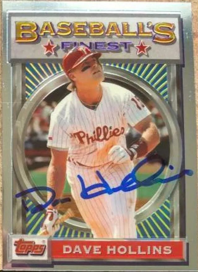 Dave Hollins Signed 1993 Topps Finest Baseball Card - Philadelphia Phillies