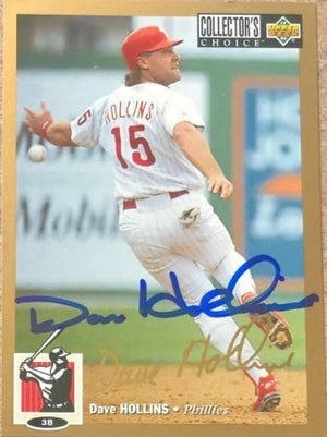 Dave Hollins Signed 1994 Collector's Choice Gold Signature Baseball Card - Philadelphia Phillies