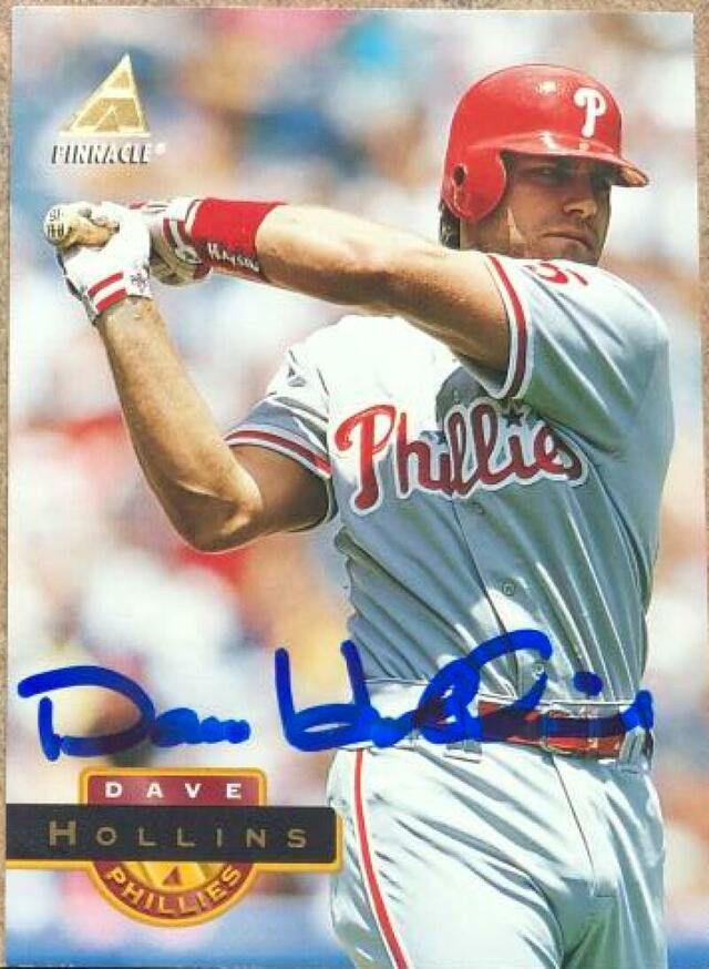 Dave Hollins Signed 1994 Pinnacle Baseball Card - Philadelphia Phillies - PastPros