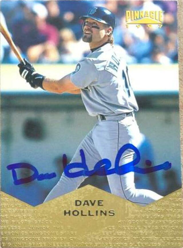 Dave Hollins Signed 1997 Pinnacle Baseball Card - Seattle Mariners - PastPros