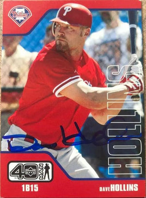 Dave Hollins Signed 2002 Upper Deck 40 Man Baseball Card - Philadelphia Phillies