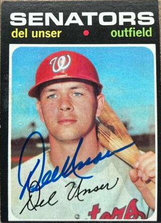 Del Unser Signed 1971 Topps Baseball Card - Washington Senators - PastPros