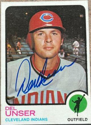 Del Unser Signed 1973 Topps Baseball Card - Cleveland Indians - PastPros