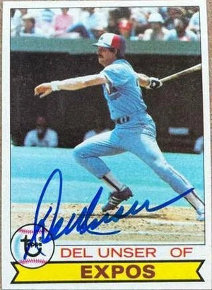 Del Unser Signed 1979 Topps Baseball Card - Montreal Expos