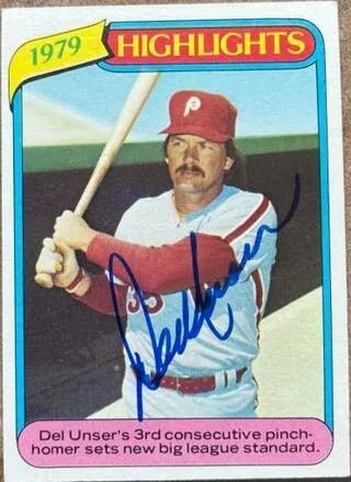 Del Unser Signed 1980 Topps RB Baseball Card - Philadelphia Phillies