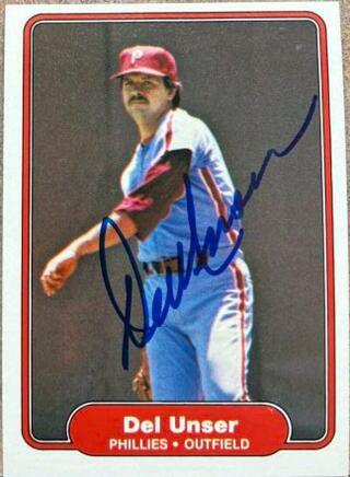 Del Unser Signed 1982 Fleer Baseball Card - Philadelphia Phillies - PastPros