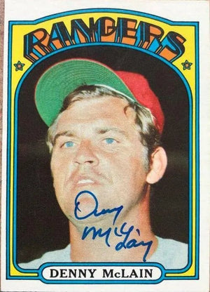 Denny McLain Signed 1972 Topps Baseball Card - Texas Rangers
