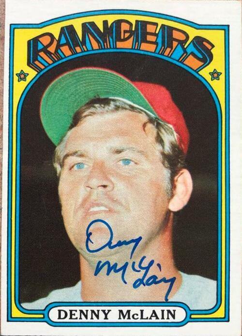 Denny McLain Signed 1972 Topps Baseball Card - Texas Rangers - PastPros