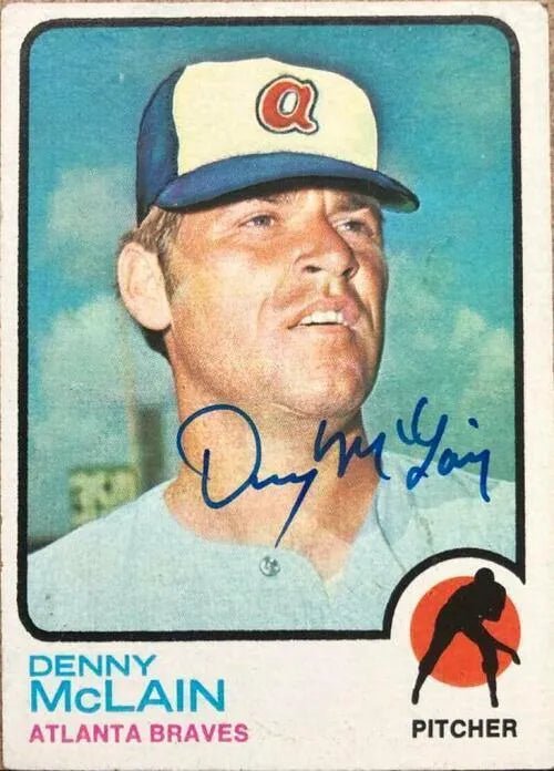 Denny McLain Signed 1973 Topps Baseball Card - Atlanta Braves