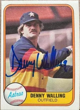 Denny Walling Signed 1981 Fleer Baseball Card - Houston Astros