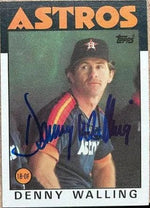 Denny Walling Signed 1986 Topps Baseball Card - Houston Astros
