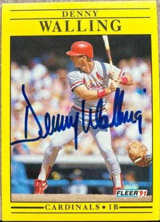 Denny Walling Signed 1991 Fleer Baseball Card - St Louis Cardinals