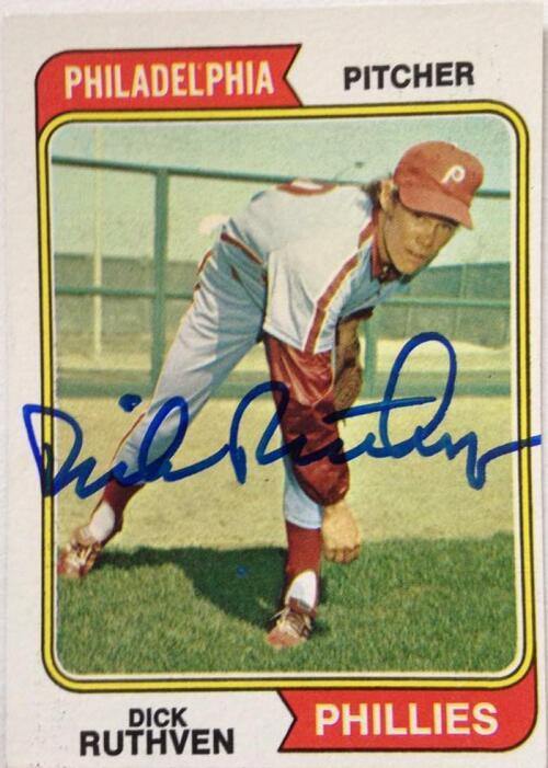 Dick Ruthven Signed 1974 Topps Baseball Card - Philadelphia Phillies - PastPros