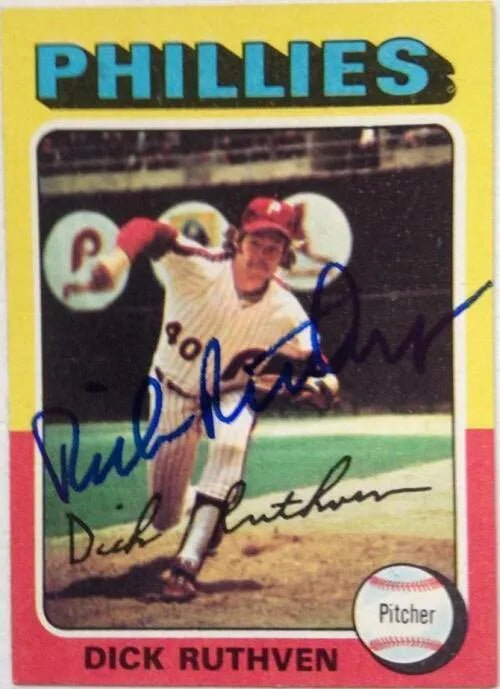 Dick Ruthven Signed 1975 Topps Baseball Card - Philadelphia Phillies