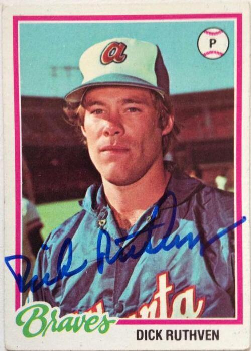 Dick Ruthven Signed 1978 Topps Baseball Card - Atlanta Braves - PastPros