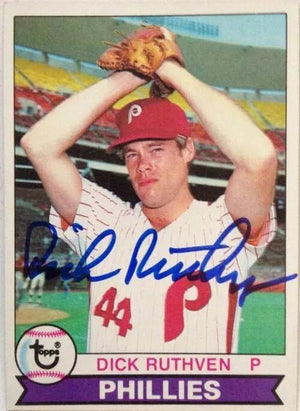 Dick Ruthven Signed 1979 Topps Baseball Card - Philadelphia Phillies