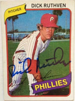 Dick Ruthven Signed 1980 Topps Baseball Card - Philadelphia Phillies
