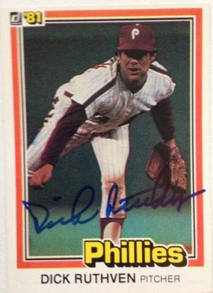 Dick Ruthven Signed 1981 Donruss Baseball Card - Philadelphia Phillies
