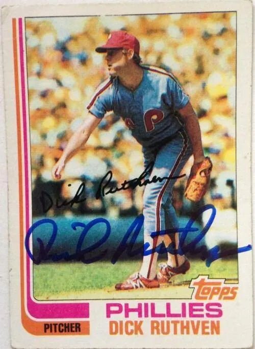 Dick Ruthven Signed 1982 Topps Baseball Card - Philadelphia Phillies