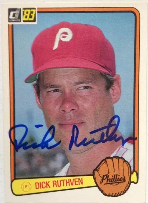 Dick Ruthven Signed 1983 Donruss Baseball Card - Philadelphia Phillies