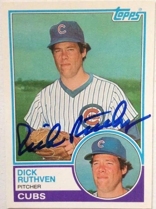 Dick Ruthven Signed 1983 Topps Baseball Card - Chicago Cubs