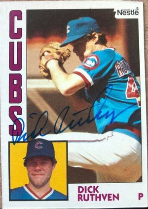 Dick Ruthven Signed 1984 Nestle Baseball Card - Chicago Cubs