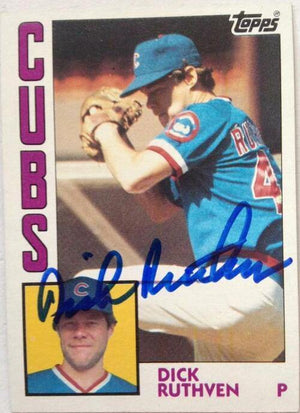 Dick Ruthven Signed 1984 Topps Baseball Card - Chicago Cubs - PastPros