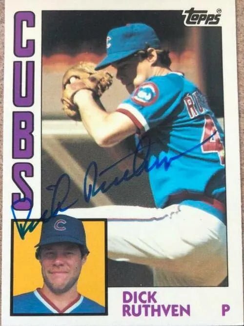 Dick Ruthven Signed 1984 Topps Tiffany Baseball Card - Chicago Cubs