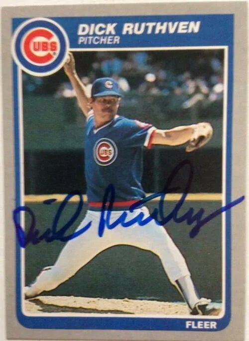 Dick Ruthven Signed 1985 Fleer Baseball Card - Chicago Cubs