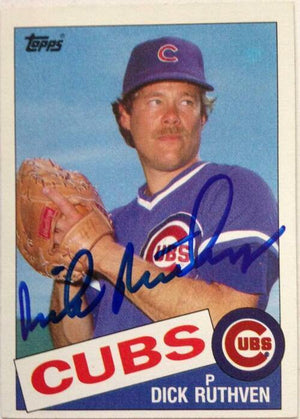 Dick Ruthven Signed 1985 Topps Baseball Card - Chicago Cubs - PastPros
