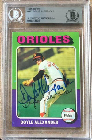 Doyle Alexander Signed 1975 Topps Baseball Card - Baltimore Orioles - Beckett Authentication - PastPros