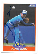 Duane Ward Signed 1989 Score Baseball Card - Toronto Blue Jays