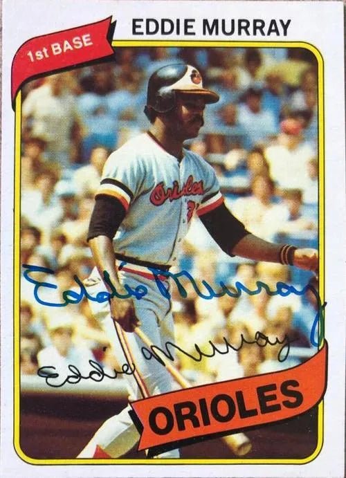Eddie Murray Signed 1980 Topps Baseball Card - Baltimore Orioles